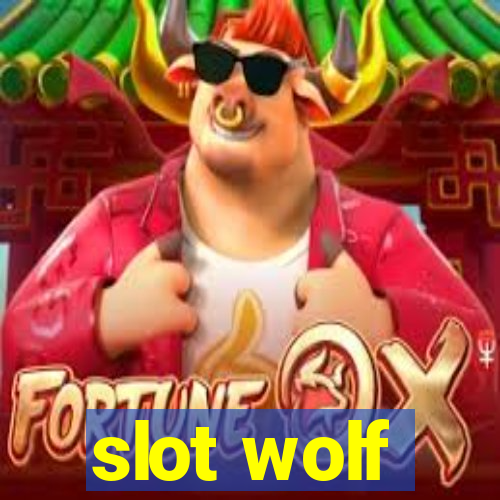 slot wolf