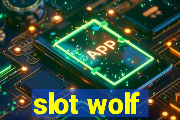 slot wolf