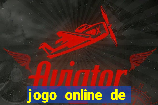 jogo online de ganhar dinheiro