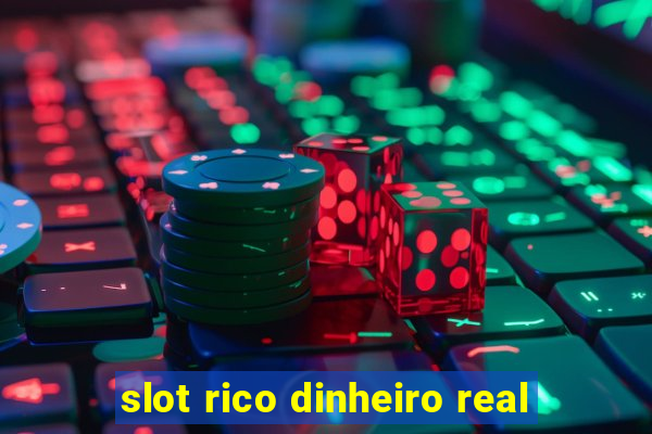 slot rico dinheiro real