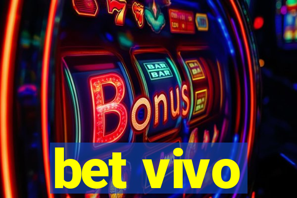 bet vivo