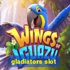 gladiators slot