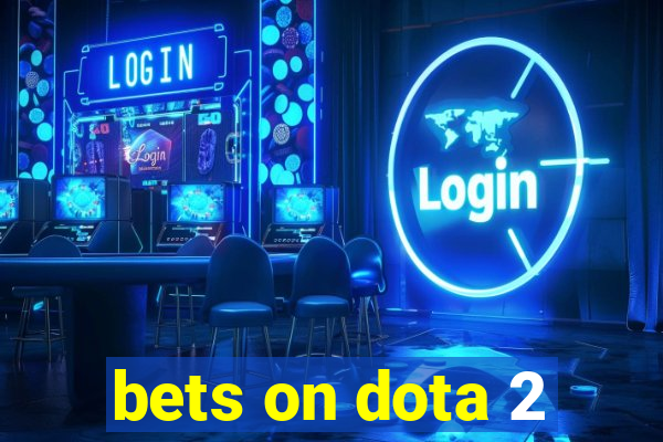 bets on dota 2