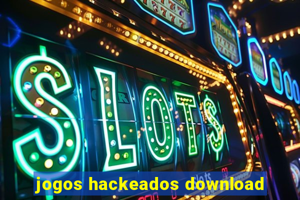 jogos hackeados download