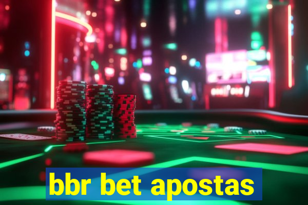 bbr bet apostas