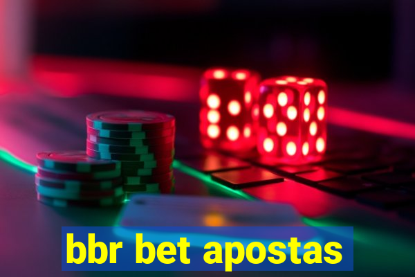 bbr bet apostas