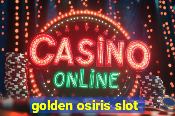 golden osiris slot