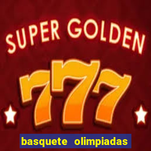 basquete olimpiadas estados unidos