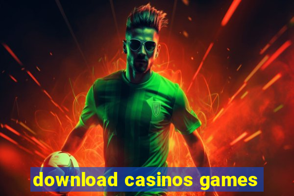 download casinos games