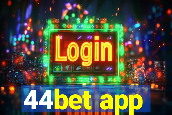 44bet app