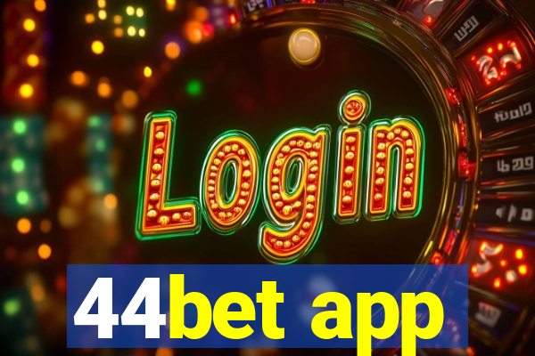 44bet app