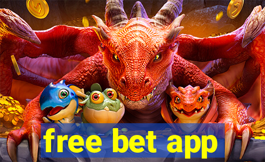 free bet app