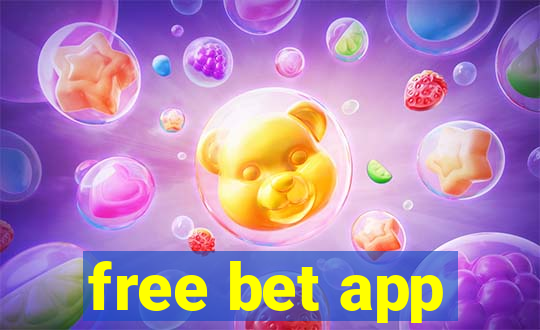 free bet app