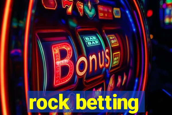 rock betting