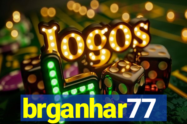 brganhar77