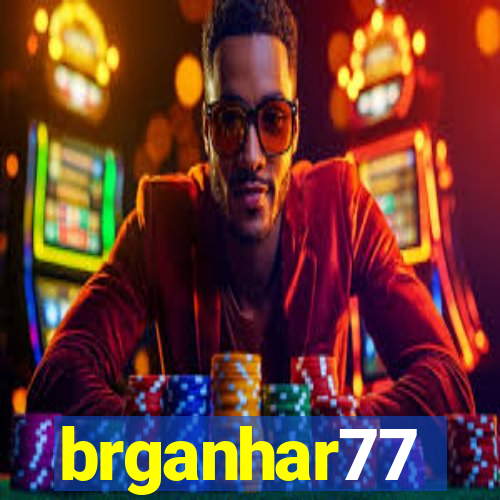 brganhar77