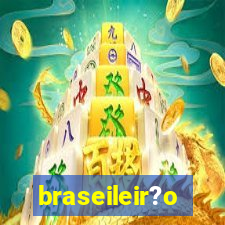 braseileir?o