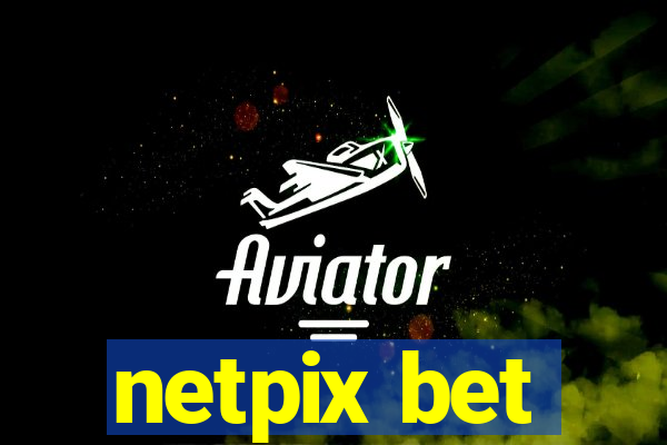 netpix bet