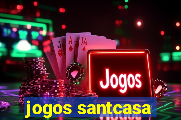 jogos santcasa