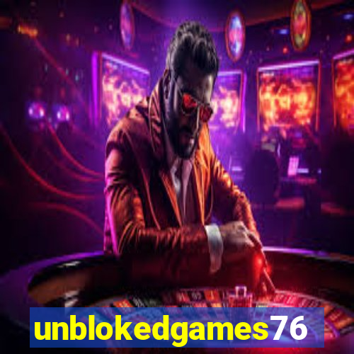 unblokedgames76