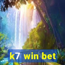 k7 win bet