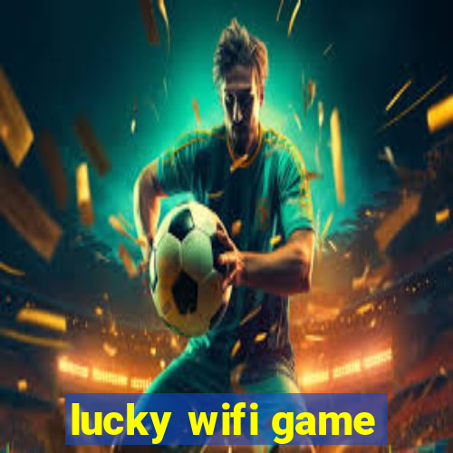 lucky wifi game