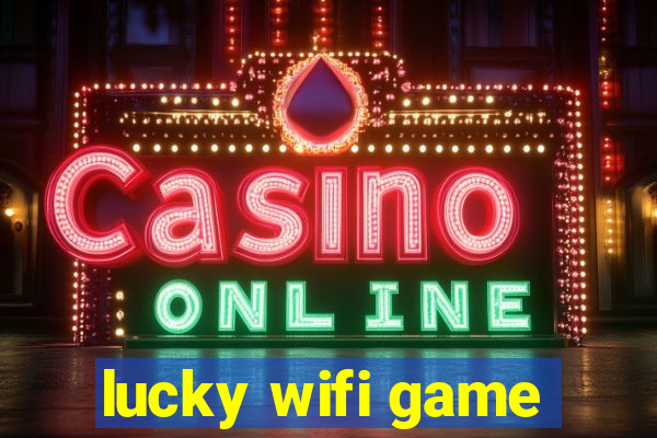 lucky wifi game