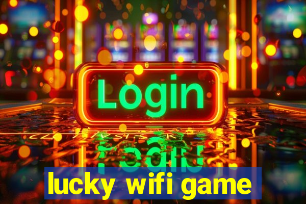 lucky wifi game