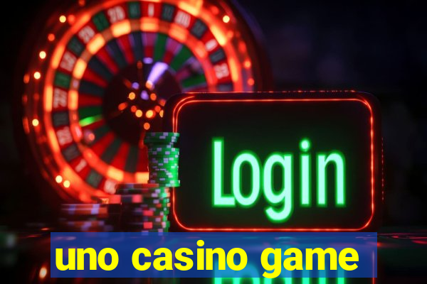 uno casino game