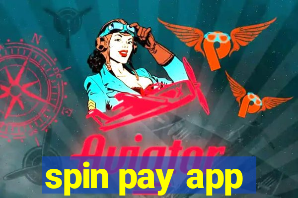 spin pay app