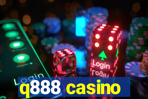 q888 casino