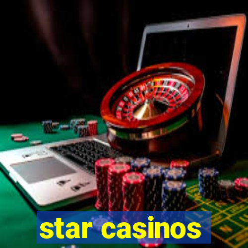 star casinos