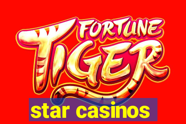 star casinos