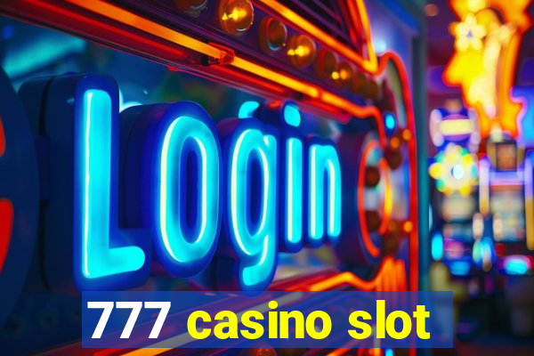 777 casino slot