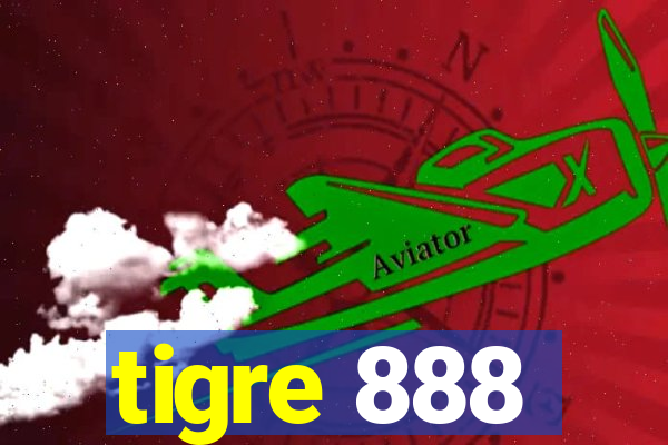 tigre 888