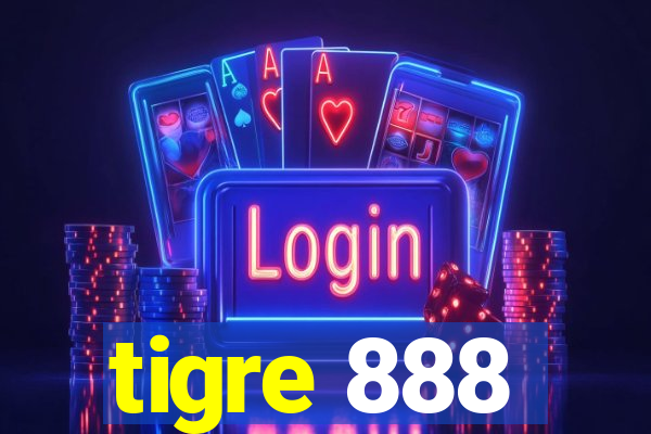 tigre 888