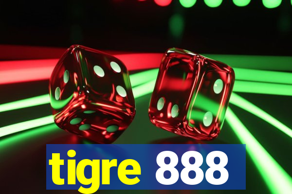 tigre 888