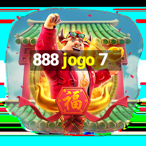 888 jogo 7