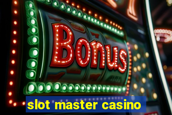 slot master casino