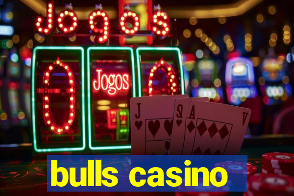 bulls casino