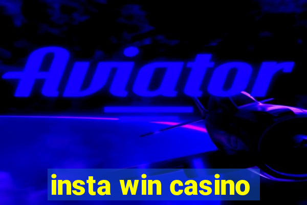 insta win casino