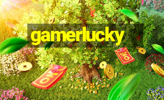 gamerlucky