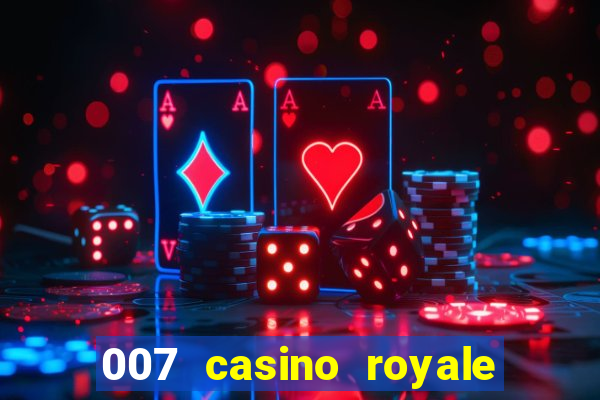 007 casino royale com legendas dublado via torret