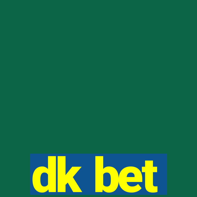 dk bet