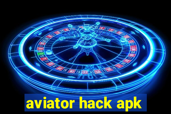 aviator hack apk