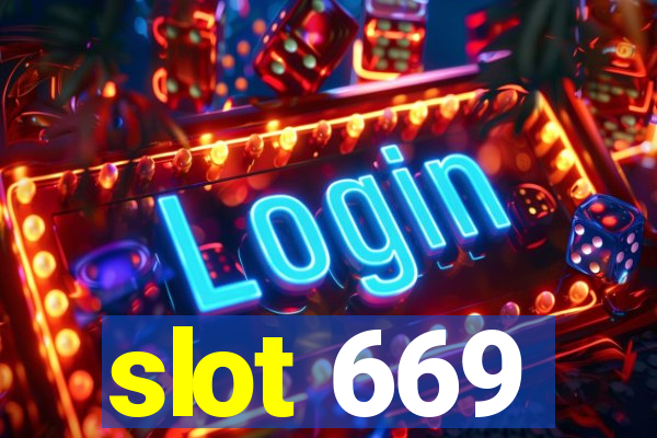 slot 669