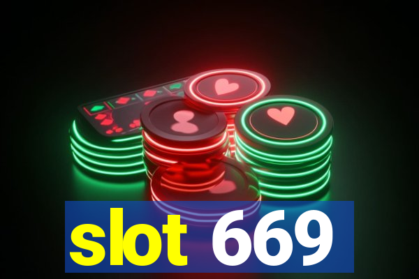 slot 669