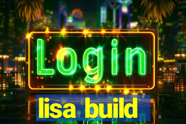 lisa build