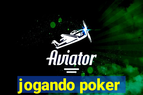 jogando poker