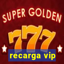 recarga vip